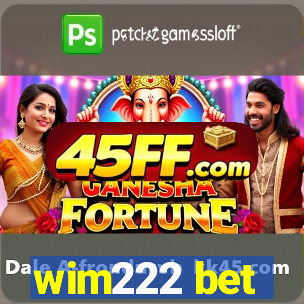 wim222 bet